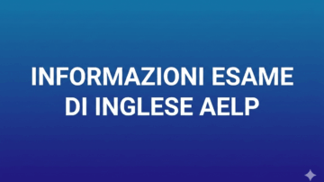 Esame di Inglese AELP (equivalente TEA) - Informazioni